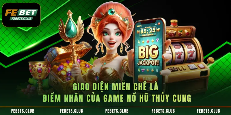 Giao diện miễn chê là điểm nhấn của game nổ hũ thủy cung